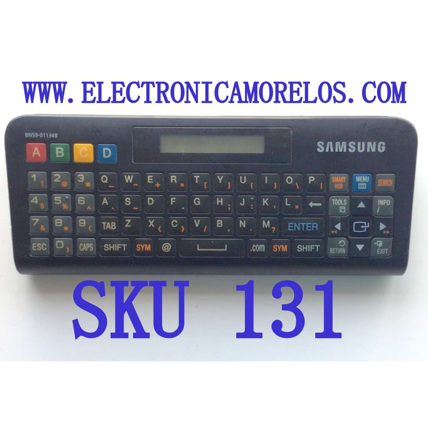 CONTROL REMOTO PARA TV SAMSUNG / CON COMANDO A DISTANCIA Y TECLADO / NUMERO DE PARTE BN59-01134B / BN5901134B / 01134B / RMC-QTD1 / A3LRMCQTD1 / MODELO ""RMC-QTD1AP2/ZA	 """